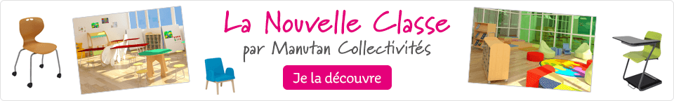 Nouvelle Classe par Manutan Collectivités